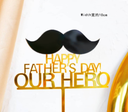 Happy Fathers day our hero cake topper