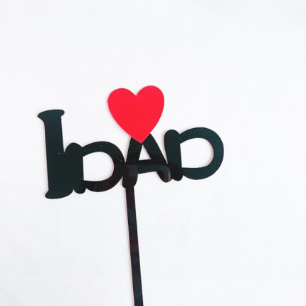 Double acrylic i love dad with heart cake topper
